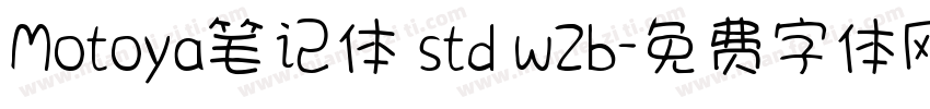 Motoya笔记体 std w2b字体转换